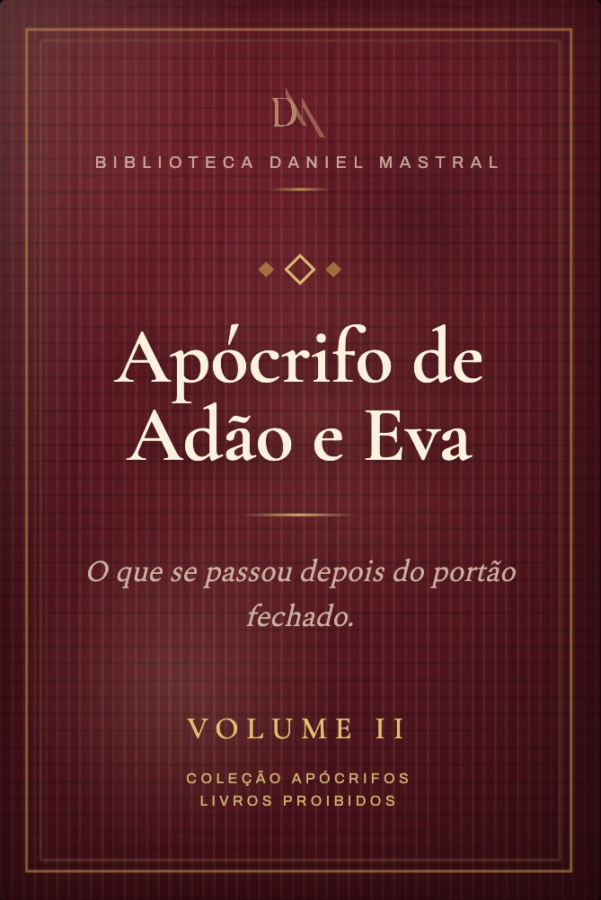 Apócrifo de Adão e Eva, Volume II